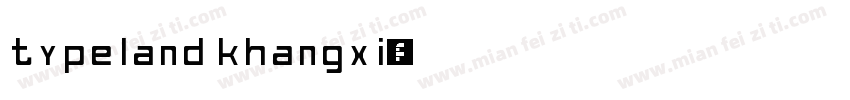 typeland khangxi字体转换
